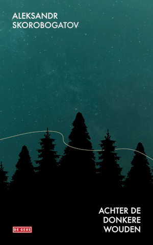 De beste boeken van september Aleksandr Skorobogatov Achter de donkere wouden